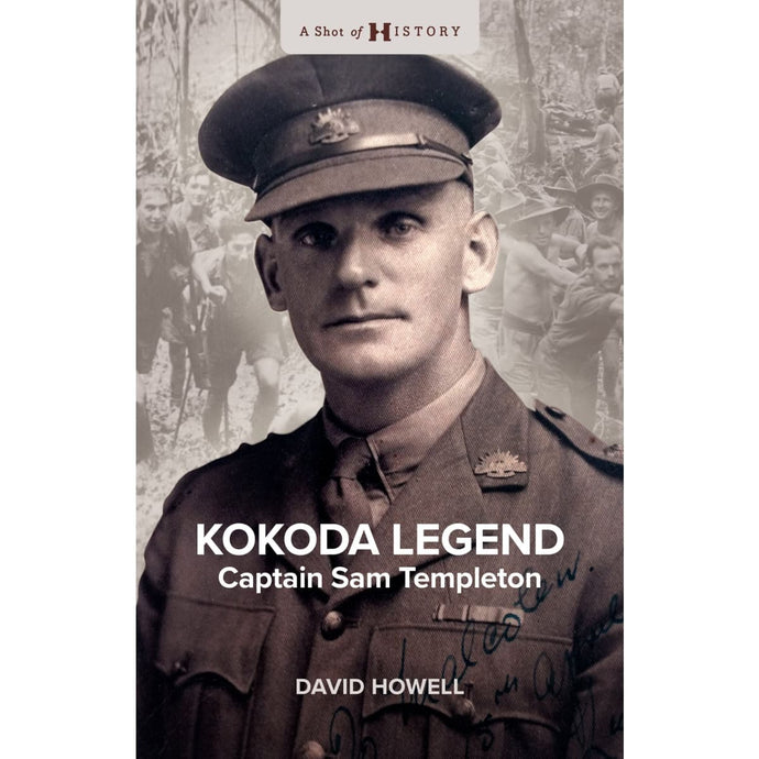 Kokoda Legend Captain Sam Templeton