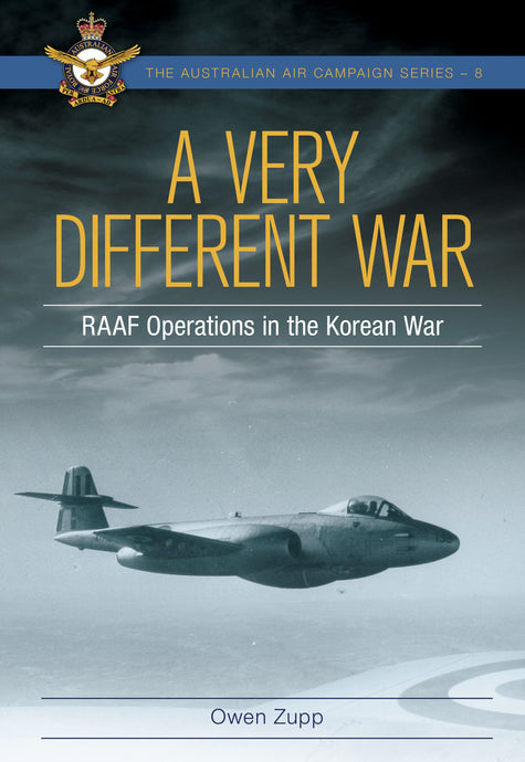 A Very Different War: RAAF Operations in the Korean War