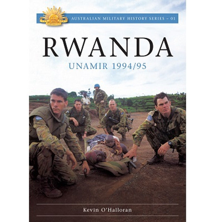 Military History Series - Rwanda UNAMIR 1994/95 – Wedgetail Tactical